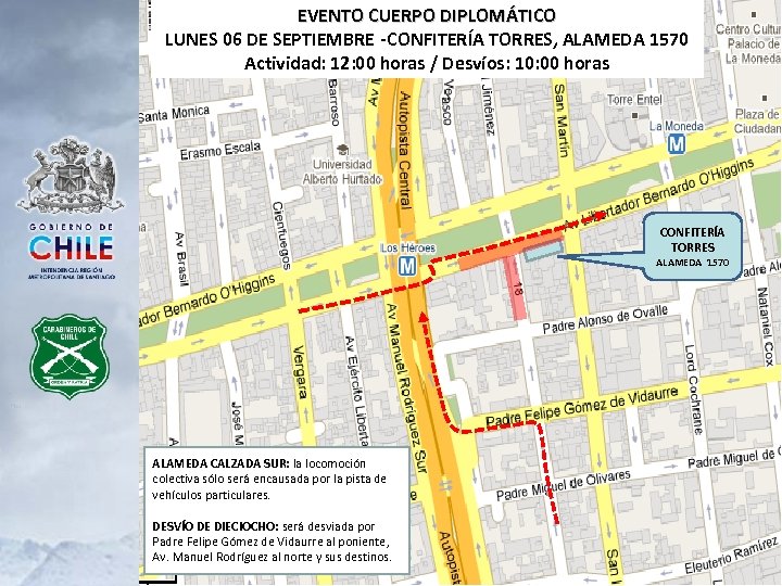 EVENTO CUERPO DIPLOMÁTICO LUNES 06 DE SEPTIEMBRE -CONFITERÍA TORRES, ALAMEDA 1570 Actividad: 12: 00