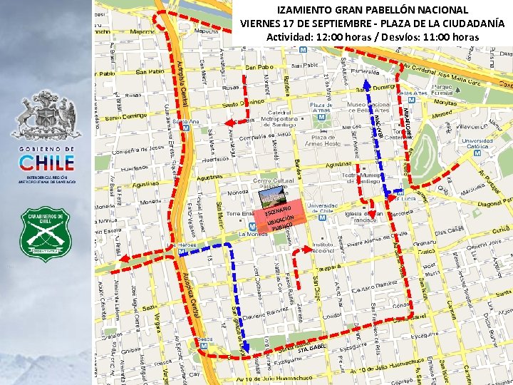 IZAMIENTO GRAN PABELLÓN NACIONAL VIERNES 17 DE SEPTIEMBRE - PLAZA DE LA CIUDADANÍA Actividad: