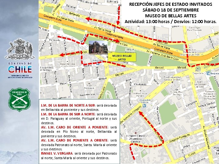 RECEPCIÓN JEFES DE ESTADO INVITADOS SÁBADO 18 DE SEPTIEMBRE MUSEO DE BELLAS ARTES Actividad: