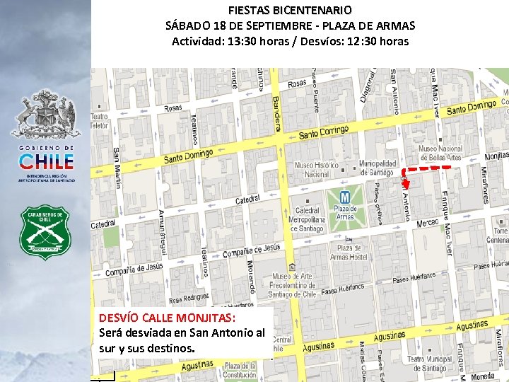 FIESTAS BICENTENARIO SÁBADO 18 DE SEPTIEMBRE - PLAZA DE ARMAS Actividad: 13: 30 horas