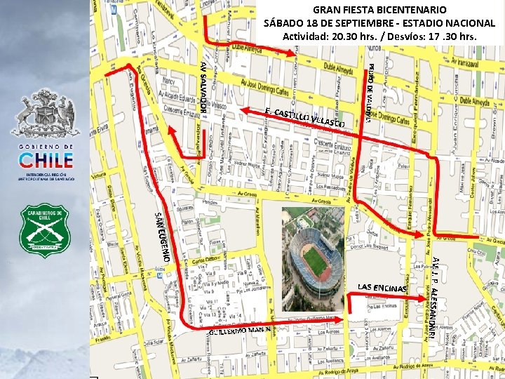 GRAN FIESTA BICENTENARIO SÁBADO 18 DE SEPTIEMBRE - ESTADIO NACIONAL Actividad: 20. 30 hrs.
