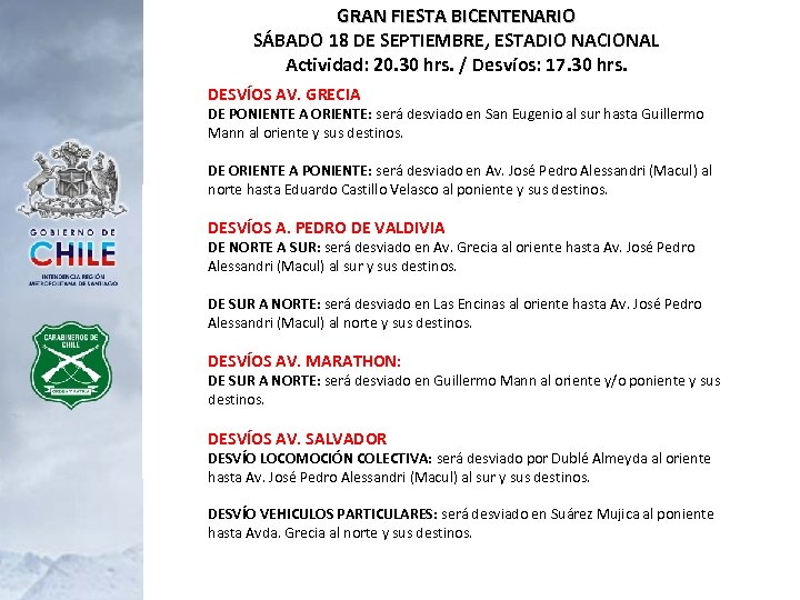 GRAN FIESTA BICENTENARIO SÁBADO 18 DE SEPTIEMBRE, ESTADIO NACIONAL Actividad: 20. 30 hrs. /