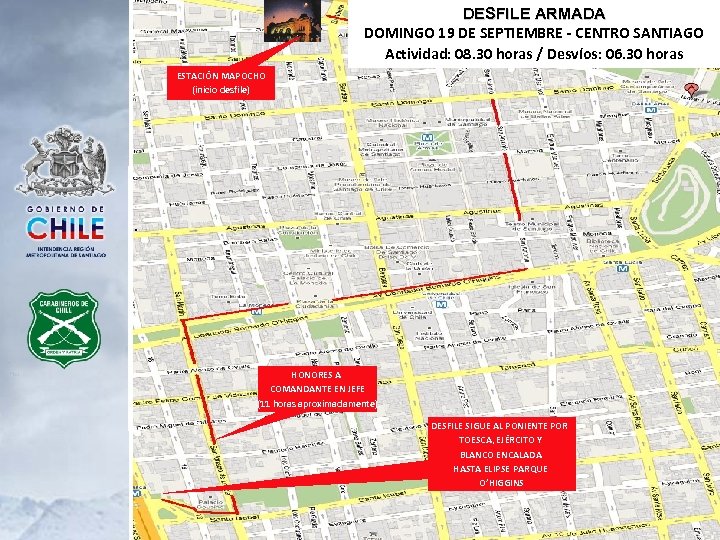 DESFILE ARMADA DOMINGO 19 DE SEPTIEMBRE - CENTRO SANTIAGO Actividad: 08. 30 horas /