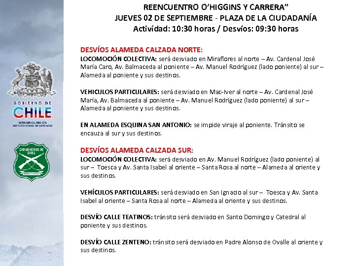 REENCUENTRO O’HIGGINS Y CARRERA” JUEVES 02 DE SEPTIEMBRE - PLAZA DE LA CIUDADANÍA Actividad: