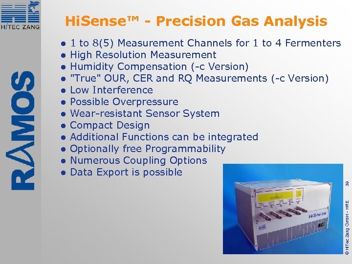 Hi. Sense™ - Precision Gas Analysis 39 1 to 8(5) Measurement Channels for 1