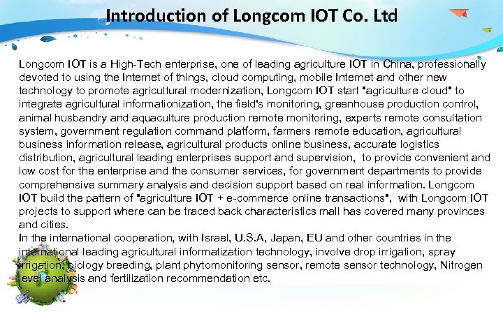Introduction of Longcom IOT Co. Ltd Longcom IOT is a High-Tech enterprise, one of