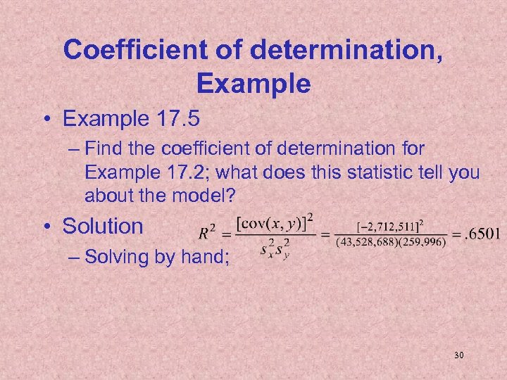 Coefficient of determination, Example • Example 17. 5 – Find the coefficient of determination