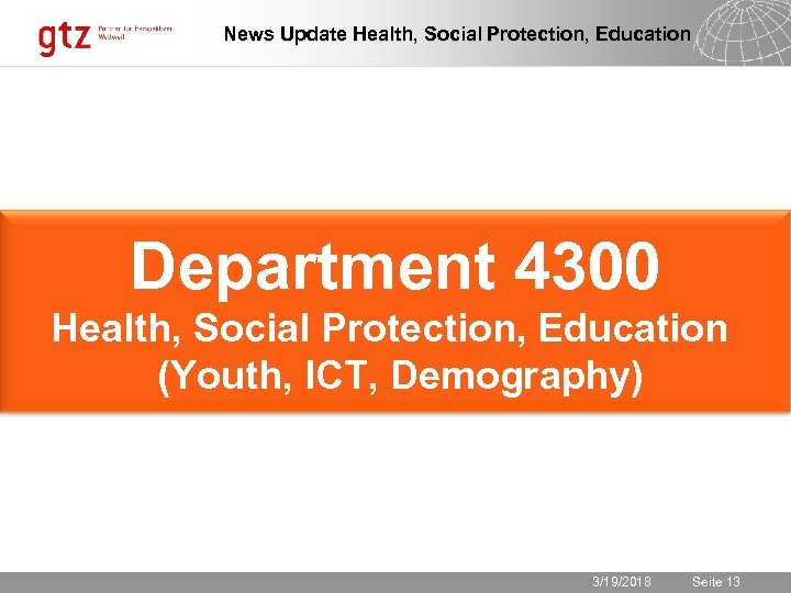 News Update Health, Social Protection, Education Department 4300 Health, Social Protection, Education (Youth, ICT,