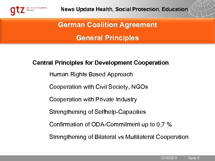 News Update Health, Social Protection, Education German Coalition Agreement General Principles Central Principles for