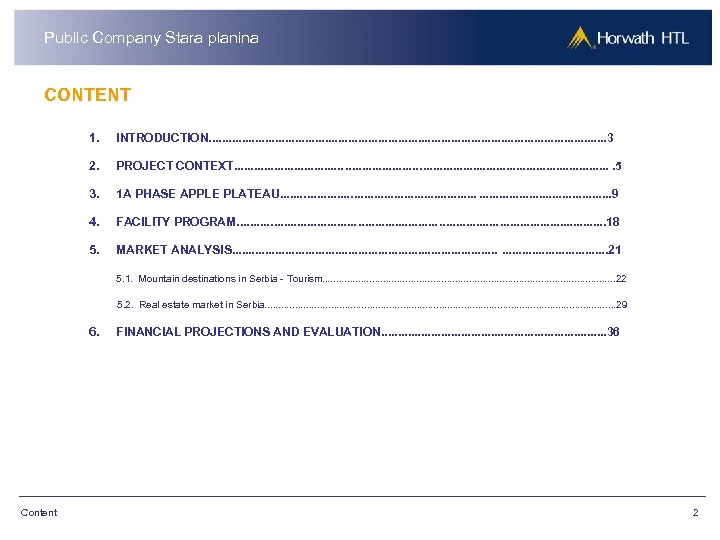 Public Company Stara planina CONTENT 1. INTRODUCTION. . . . . . . .