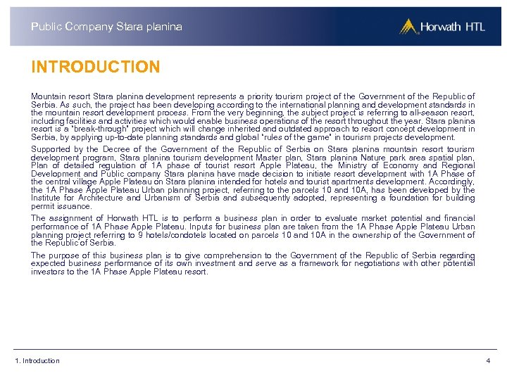 Public Company Stara planina INTRODUCTION Mountain resort Stara planina development represents a priority tourism