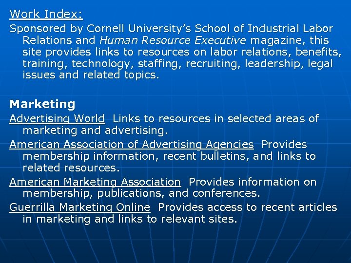 Work Index: Sponsored by Cornell University’s School of Industrial Labor Relations and Human Resource