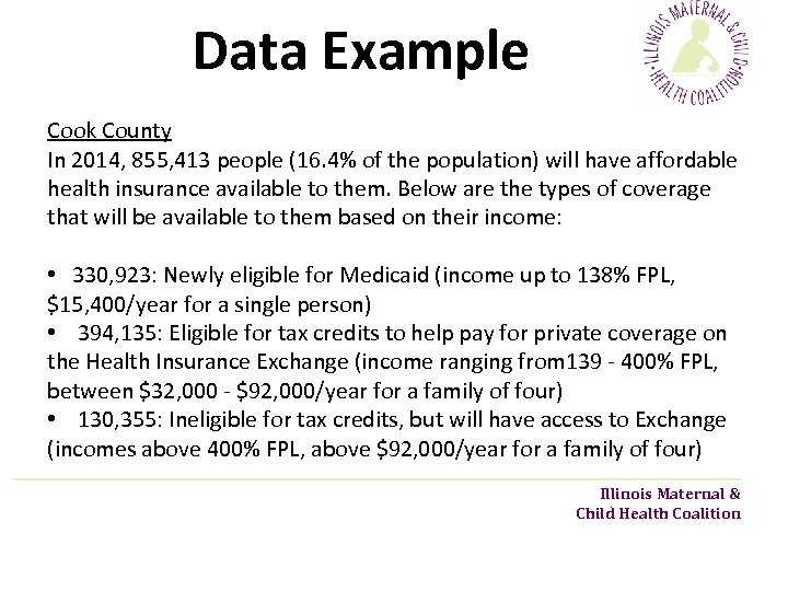 Data Example Cook County In 2014, 855, 413 people (16. 4% of the population)