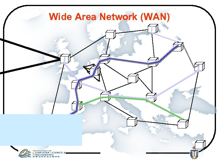 Wide Area Network (WAN) 