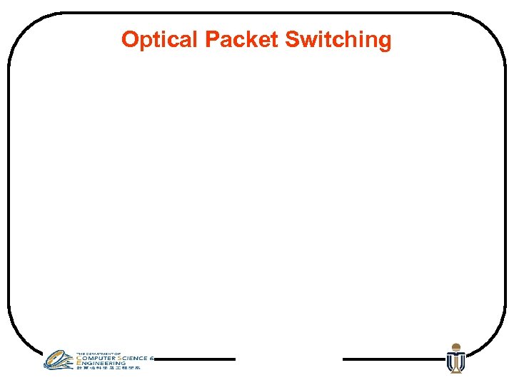 Optical Packet Switching 