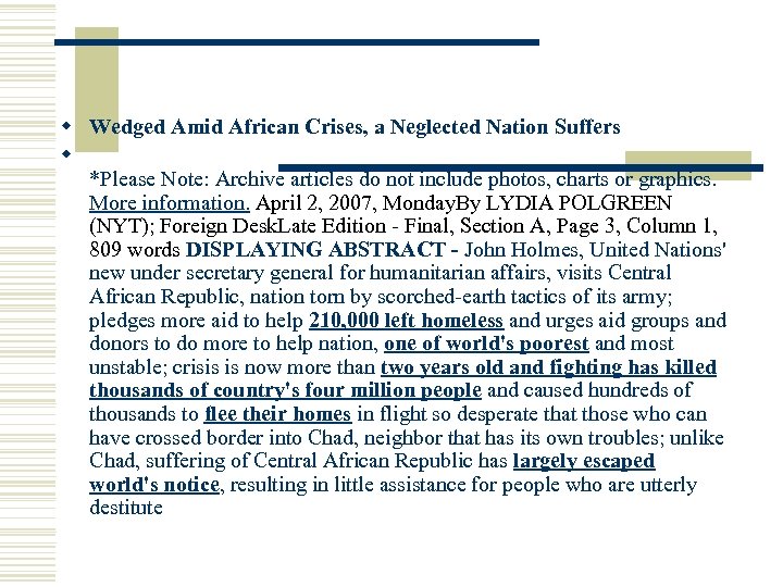 w Wedged Amid African Crises, a Neglected Nation Suffers w *Please Note: Archive articles