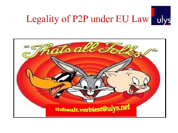 Legality of P 2 P under EU Law 