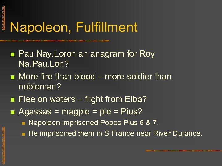 - newmanlib. ibri. org - Napoleon, Fulfillment n n Pau. Nay. Loron an anagram