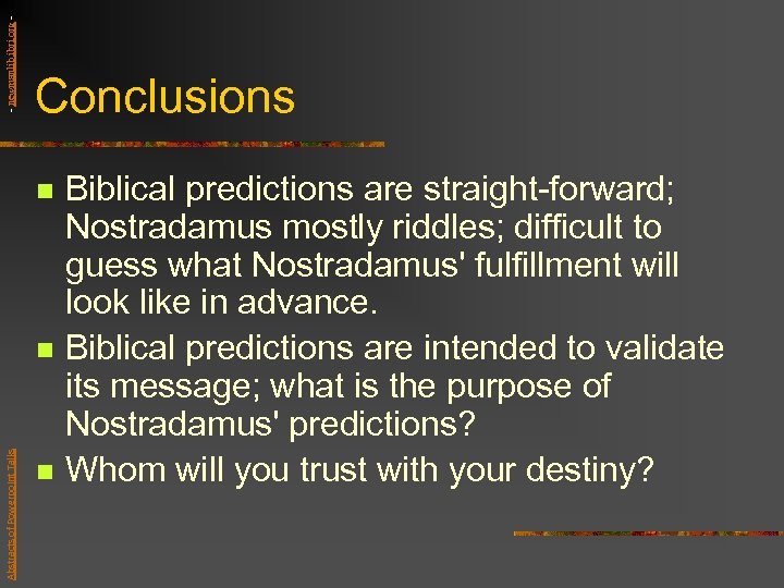 - newmanlib. ibri. org - Conclusions n Abstracts of Powerpoint Talks n n Biblical
