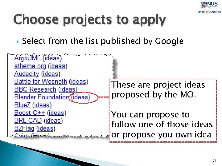 Choose projects to apply Select from the list published by Google These are project