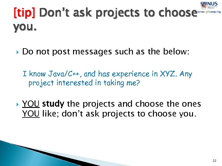 [tip] Don’t ask projects to choose you. Do not post messages such as the