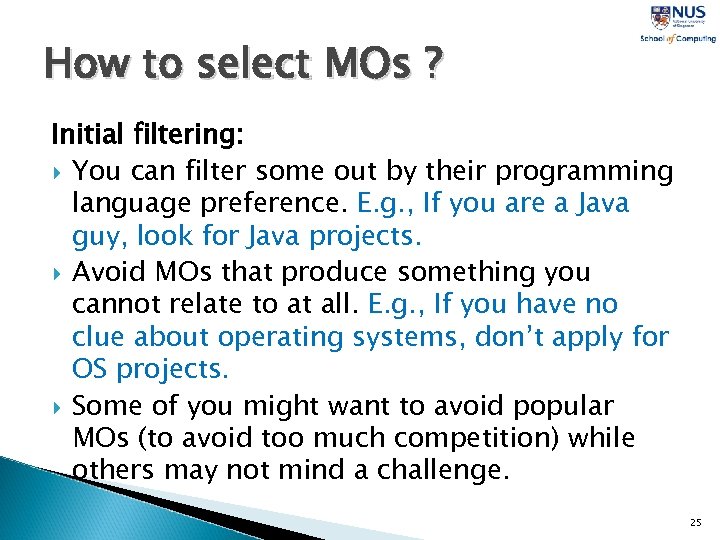 How to select MOs ? Initial filtering: You can filter some out by their