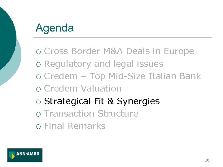Agenda ¡ ¡ ¡ ¡ Cross Border M&A Deals in Europe Regulatory and legal