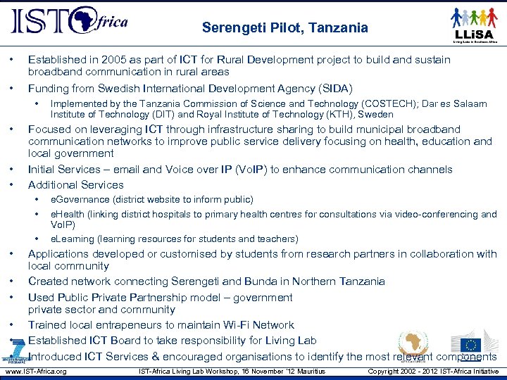 Serengeti Pilot, Tanzania • Established in 2005 as part of ICT for Rural Development