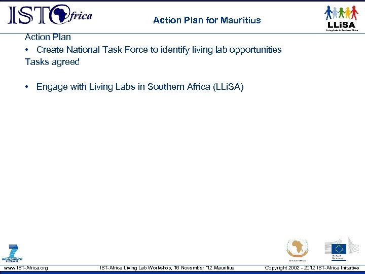 Action Plan for Mauritius Action Plan • Create National Task Force to identify living