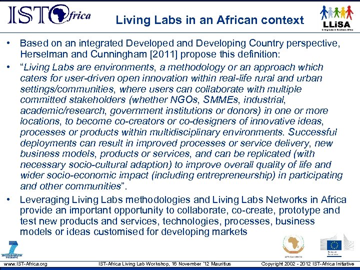 Living Labs in an African context • Based on an integrated Developed and Developing