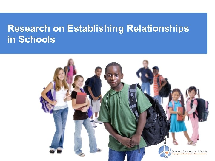 Research on Establishing Relationships in Schools 