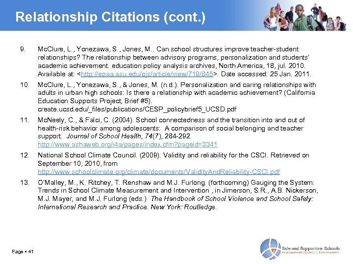 Relationship Citations (cont. ) 9. Mc. Clure, L. , Yonezawa, S. , Jones, M.