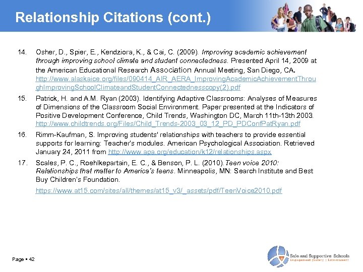 Relationship Citations (cont. ) 14. Osher, D. , Spier, E. , Kendziora, K. ,