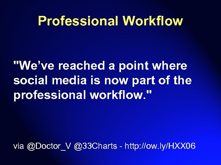 Professional Workflow 