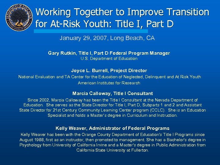 Working Together to Improve Transition for At-Risk Youth: Title I, Part D January 29,