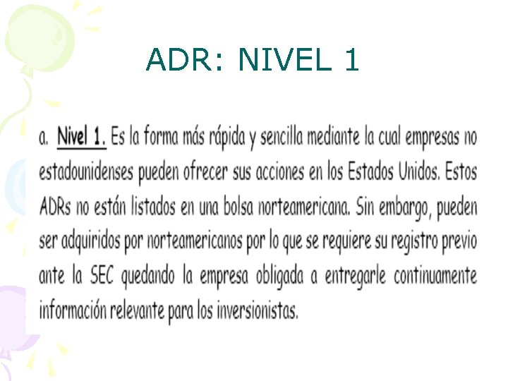ADR: NIVEL 1 