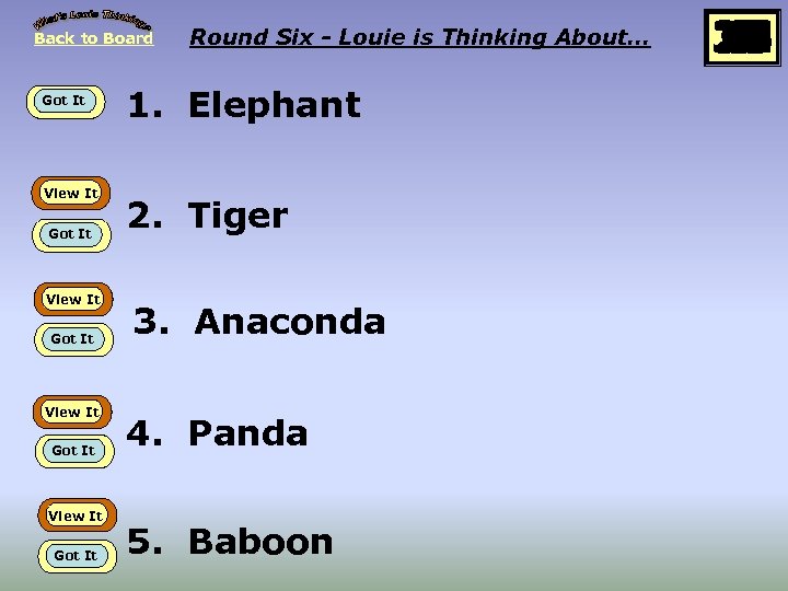 Back to Board Got It View It Got It Round Six - Louie is