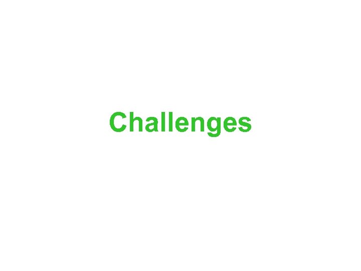 Challenges 