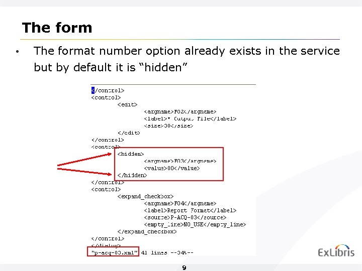 The form • The format number option already exists in the service but by