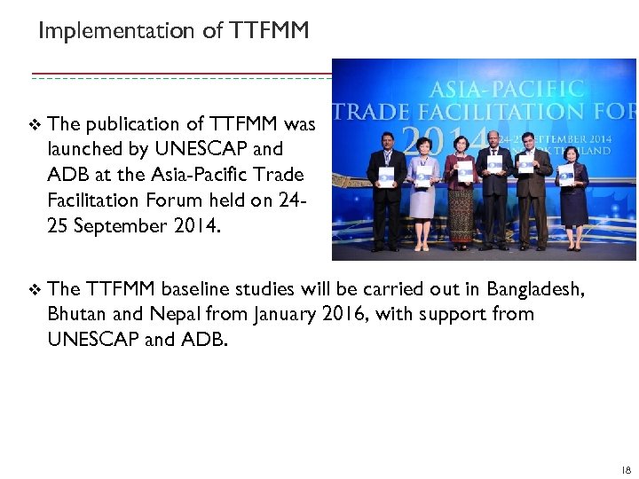 Implementation of TTFMM v The publication of TTFMM was launched by UNESCAP and ADB