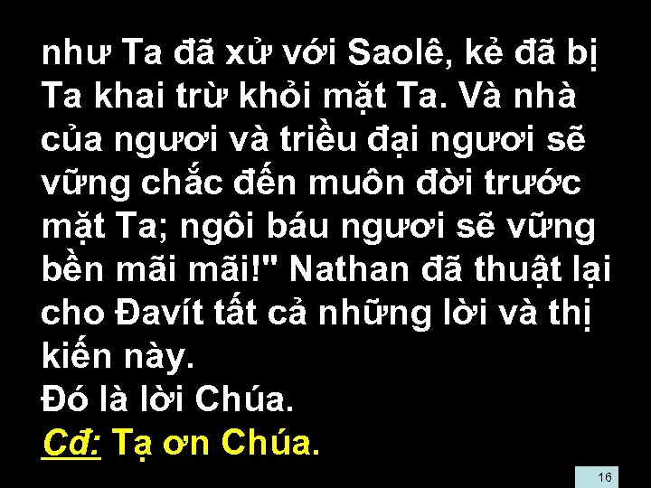  • như Ta đã xử với Saolê, kẻ đã bị Ta khai trừ