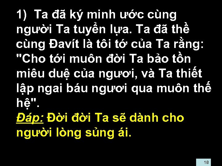  • 1) Ta đã ký minh ước cùng người Ta tuyển lựa. Ta