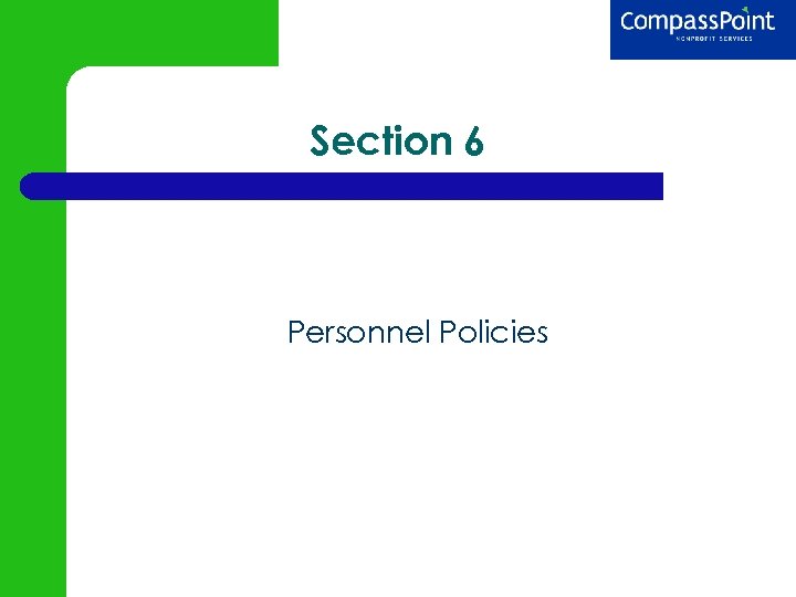 Section 6 Personnel Policies 