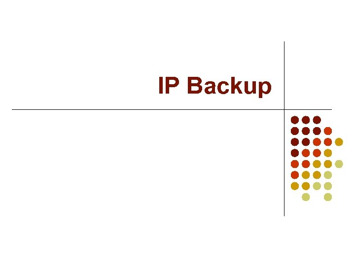 IP Backup 