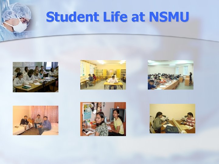 Student Life at NSMU 