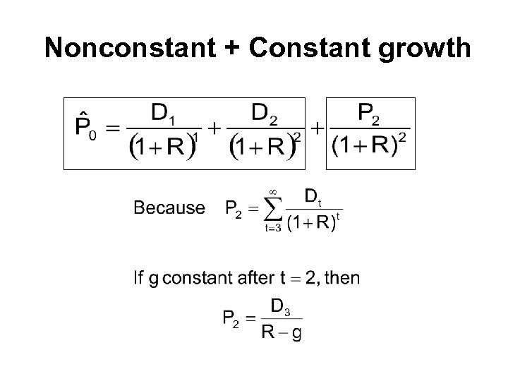Nonconstant + Constant growth 