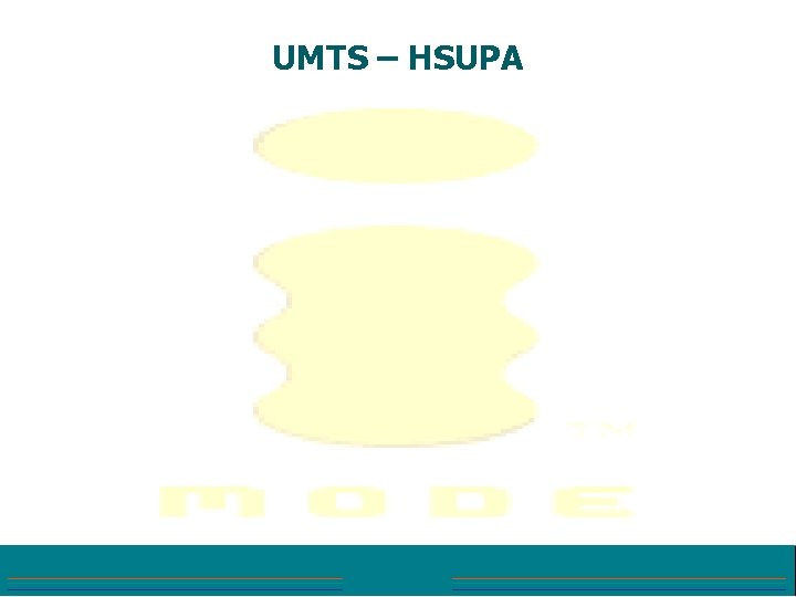 UMTS – HSUPA 