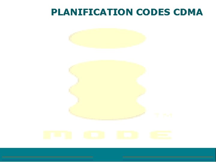 PLANIFICATION CODES CDMA 