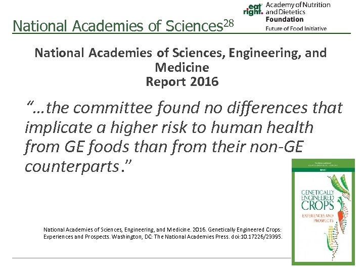 National Academies of Sciences 28 National Academies of Sciences, Engineering, and Medicine Report 2016