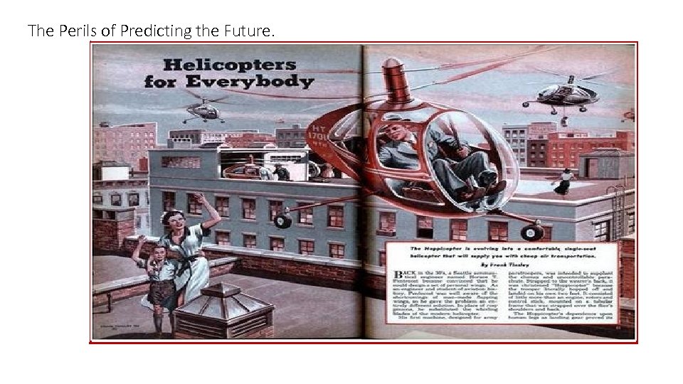 The Perils of Predicting the Future. Copyright BT Global Services, 2015 